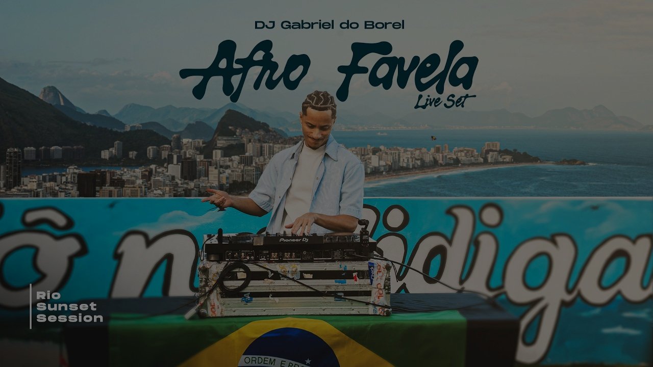 DJ Gabriel do Borel – Afro Favela Live Set (Rio de Janeiro Sunset Session)