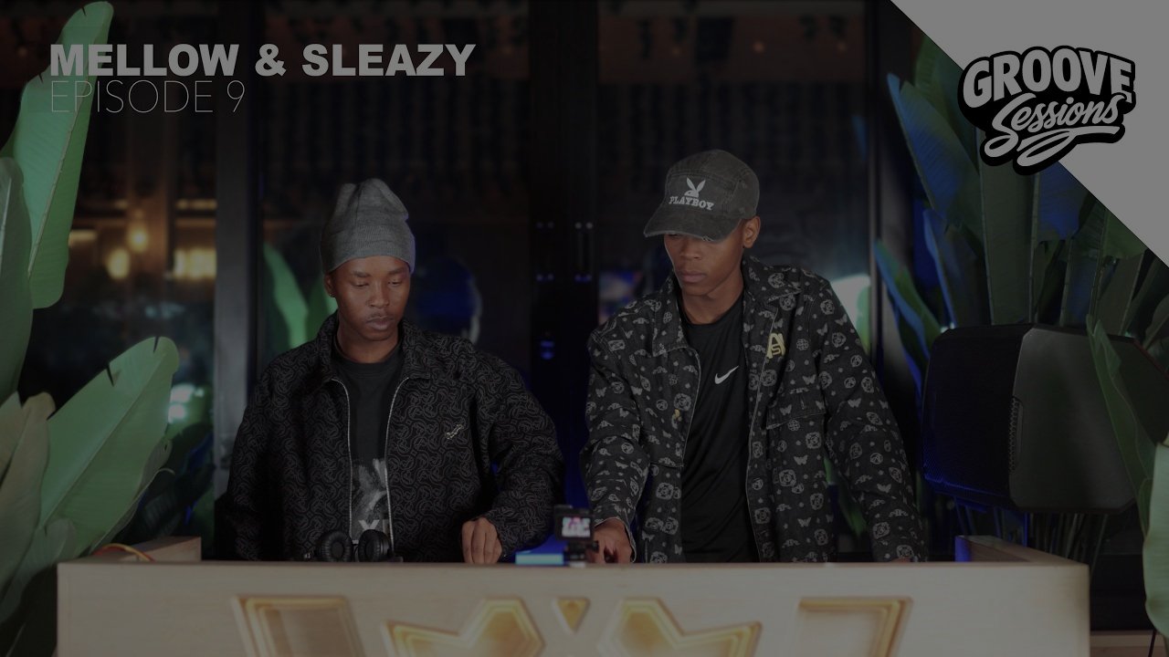 Groove Sessions EP.9 MELLOW & SLEAZY | Brought To You By Rockets