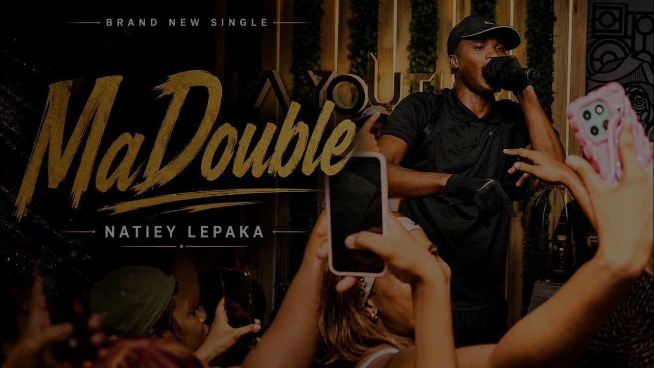 MaDouble - Natiey Lepaka