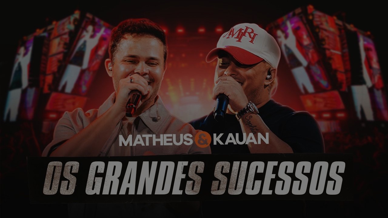 Matheus e Kauan - Os Grandes Sucessos