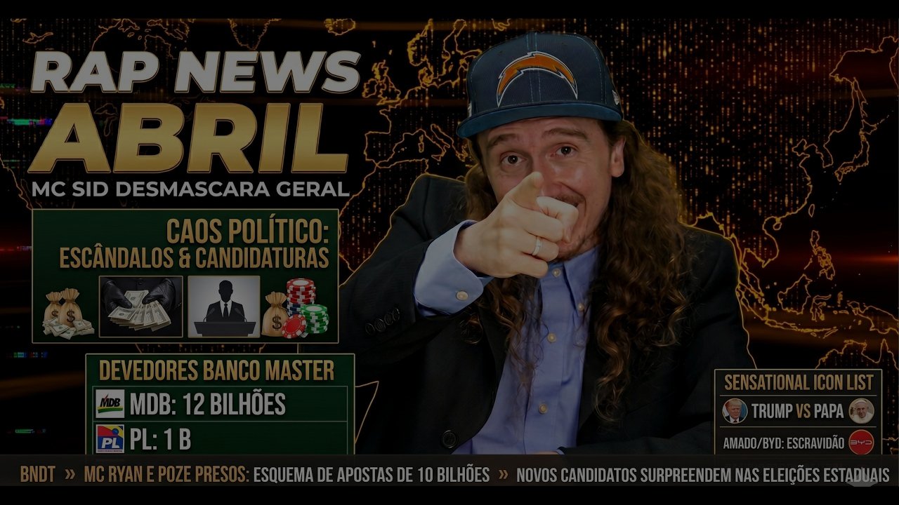 Mc Sid - Rap News: Abril (Prisões no Funk, Banco Master e Candidatos Bizarros)