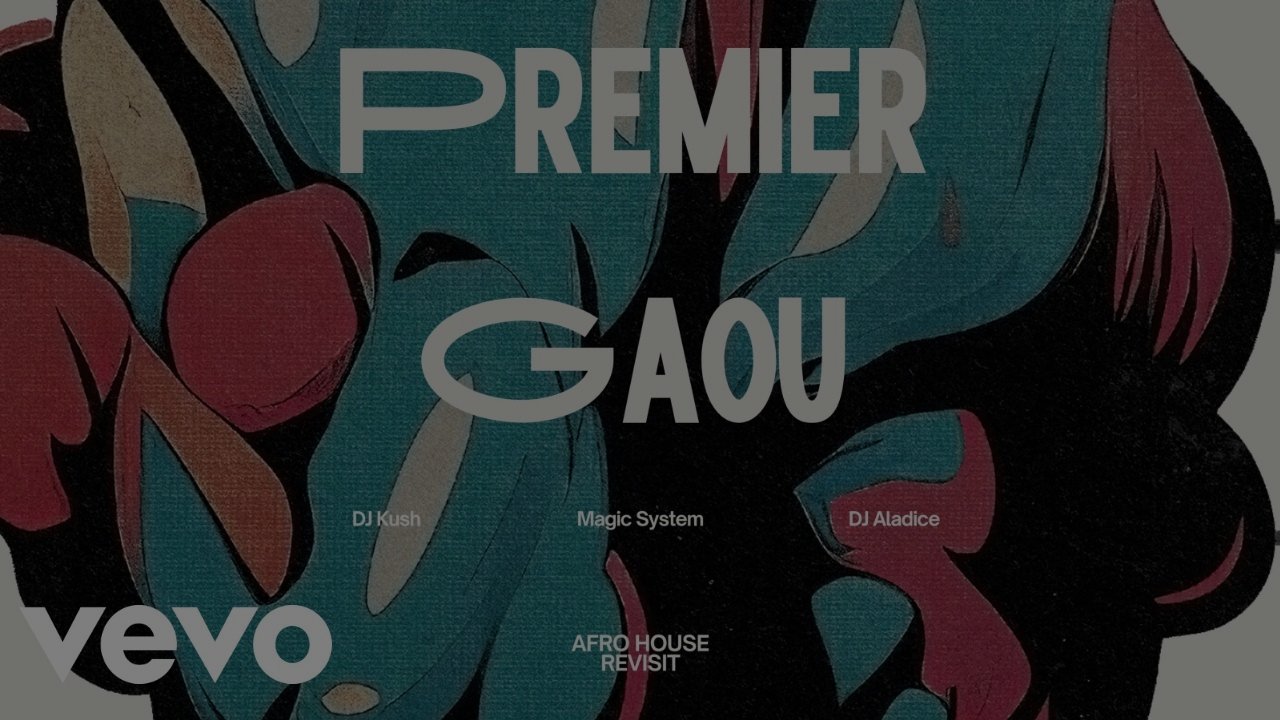 Premier Gaou (KU3H & Aladice AfroHouse ReVisit) - Magic System