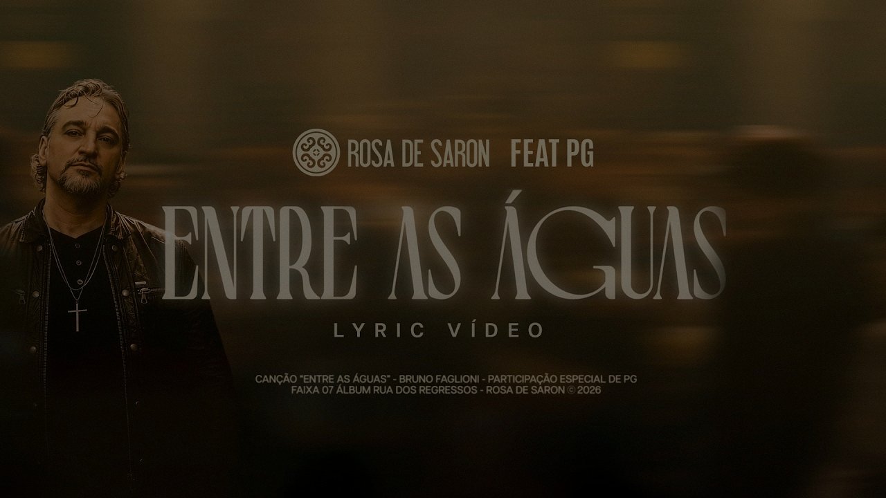 Rosa de Saron feat. PG - Entre as Águas
