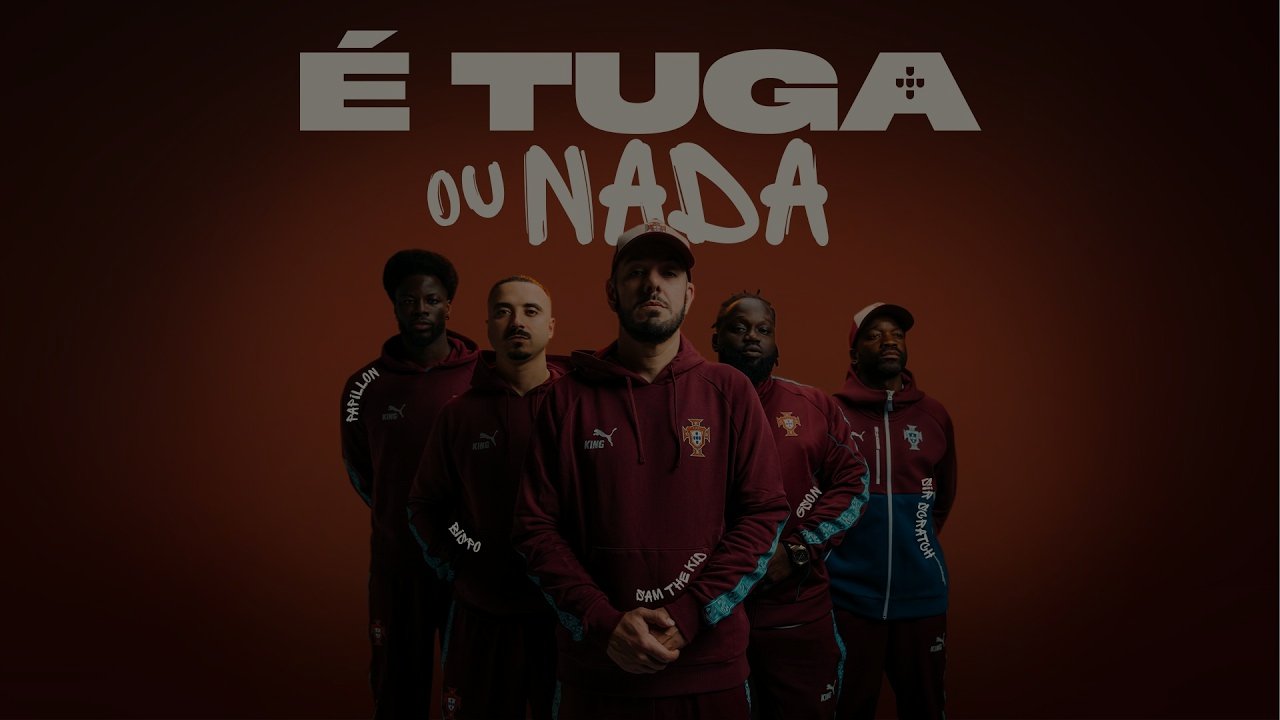 Sam the Kid, Sir Scratch, Gson, Bispo & Papillon - É TUGA OU NADA