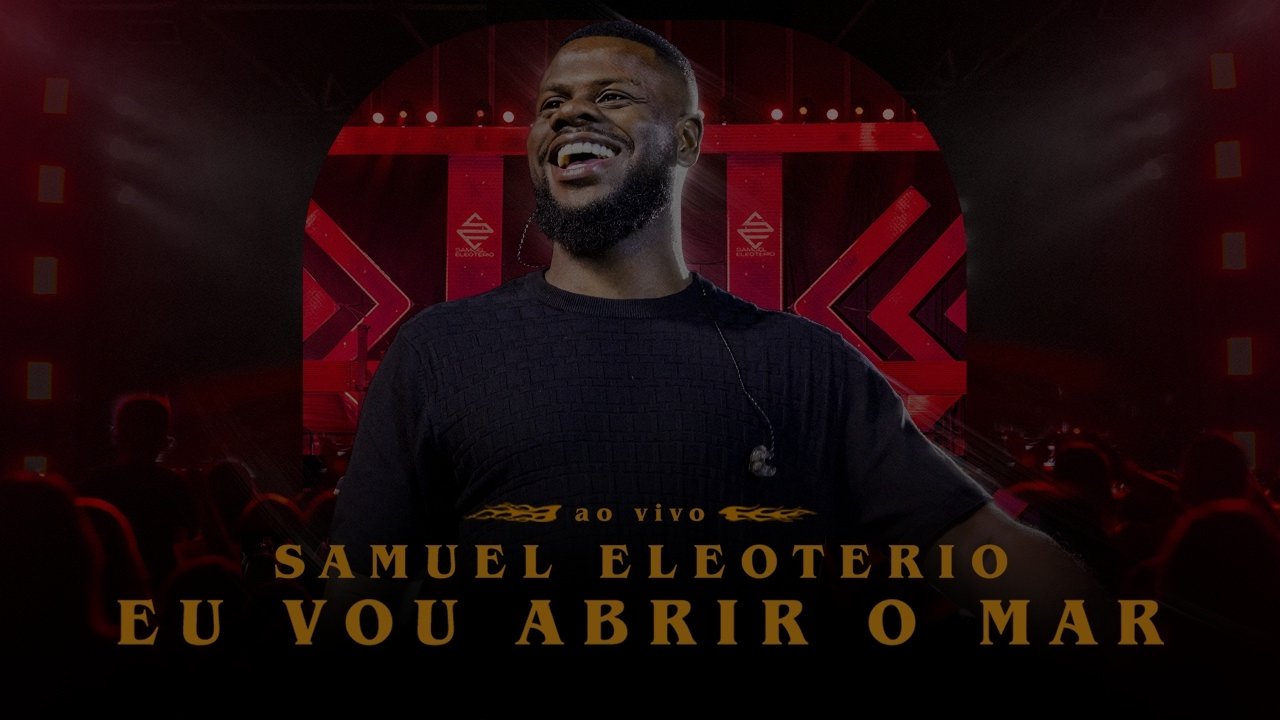 Samuel Eleoterio - Eu Vou Abrir O Mar