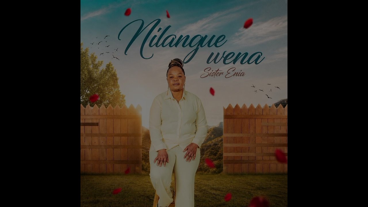 Sister Enia - Nilangue wena
