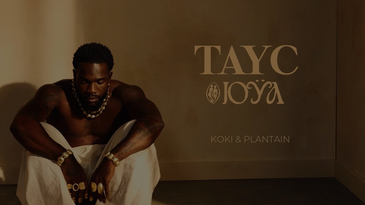 Tayc - KOKI & PLANTAIN