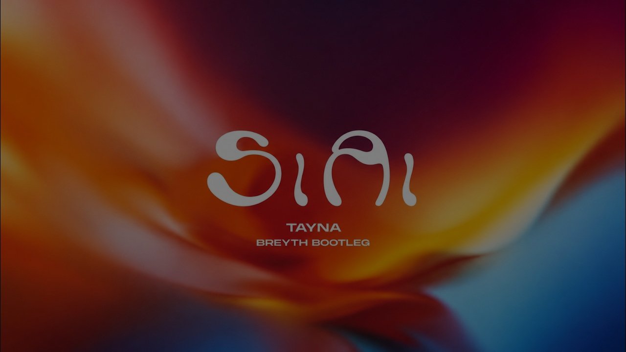 Tayna - Si Ai (Breyth Bootleg)
