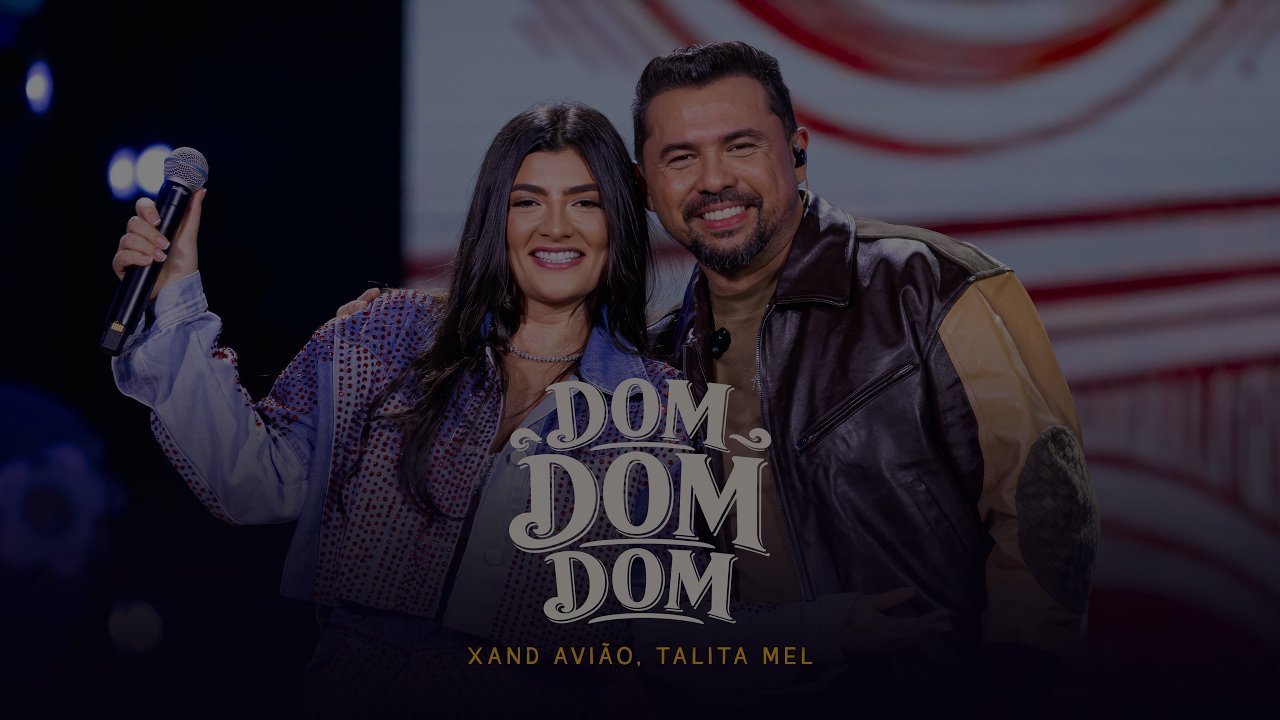Xand Avião e ‪Talita Mel‬ - Dom Dom Dom (Ao Vivo) - Meu SÃO JOÃO
