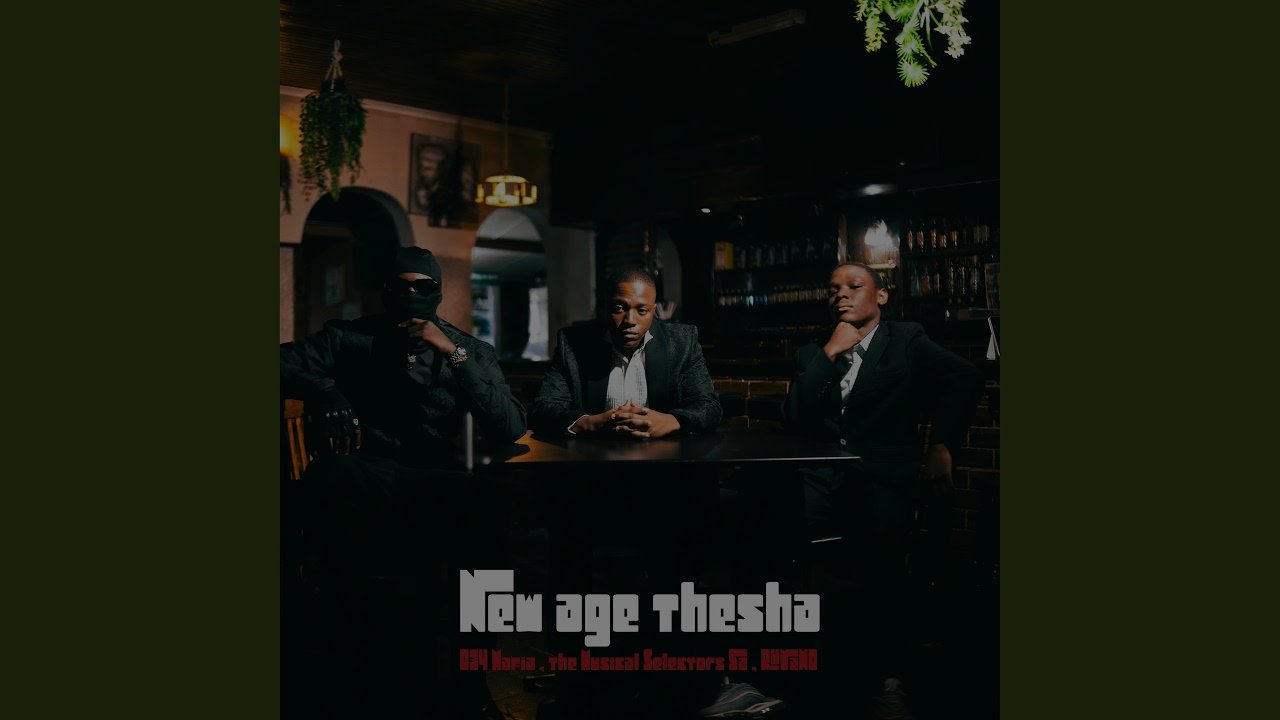 034 Mafia, The Musical Selectors SA, Ruvano - New Age Thesha (GQOM & DISCO)