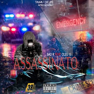 Bad R & Cleu G Assassinato