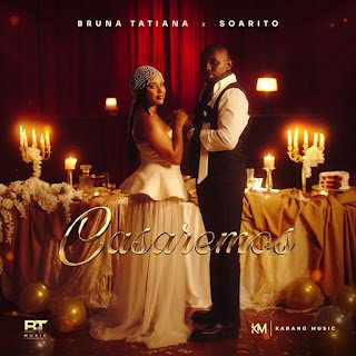 Bruna Tatiana feat. Soarito Casaremos