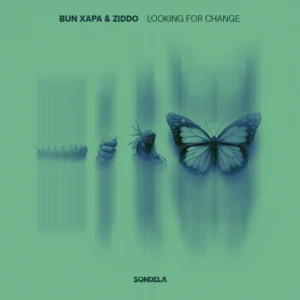 Bun Xapa & ZIDDO – Looking For Change