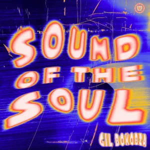 Gil Bokobza – Sound Of The Soul