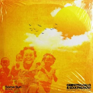 Griffith Malo & SoulFreakah – People Of The Sun