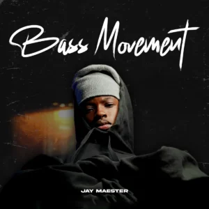 Jay Maester – BASS MOVEMENT II (Album)