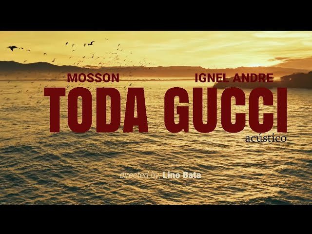 Mosson x Ignel André Toda Gucci (COVER) Original De Kheid Naldo