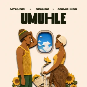 Mthunzi, Sfundo & Oscar Mbo – Umuhle