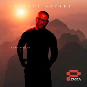 Prince Kaybee – Heno Babayo