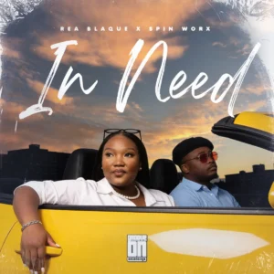 Rea Blaque & Spin Worx – In Need