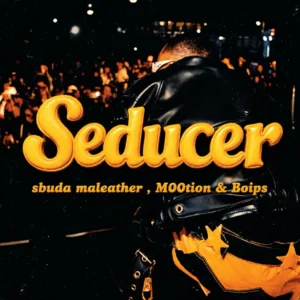 Sbuda Maleather, M00tion & Boips – Seducer