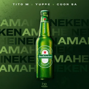 TitoM, Yuppe & COON SA – Ama Heineken