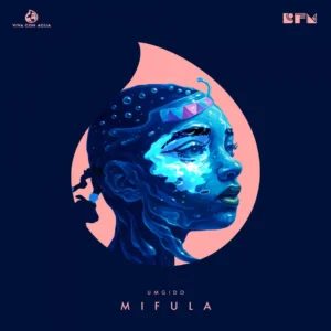 Umgido – Mifula