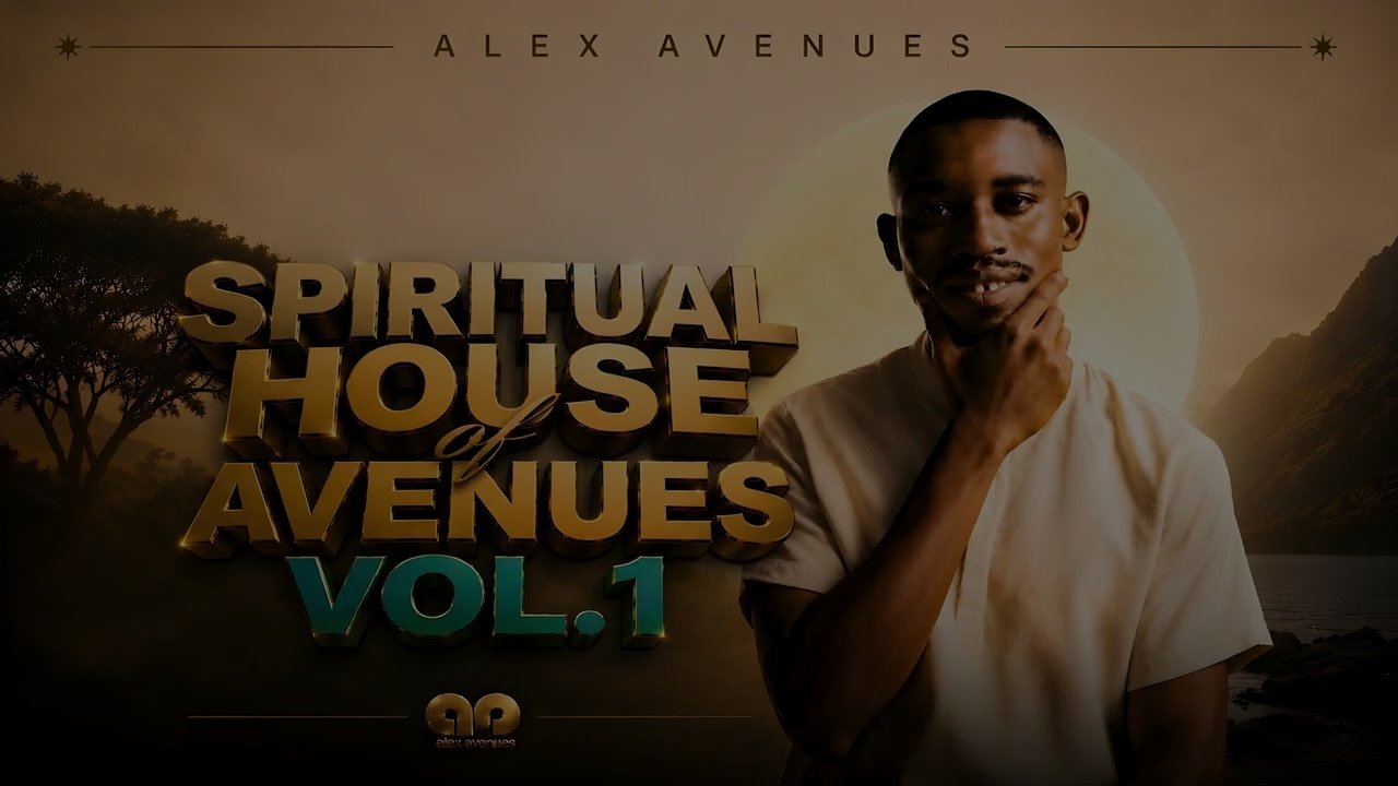 Alex Avenues - Spiritual House of Avenues Vol. 1 | Amapiano Live Mix 2026