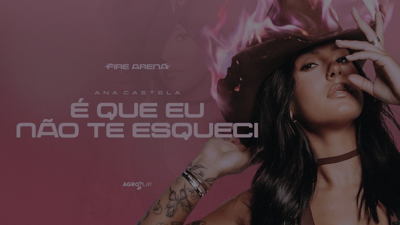 Ana Castela - É Que Eu Não Te Esqueci