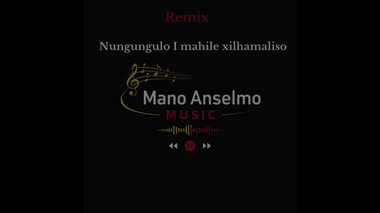 Anselmo Chivale - Nungungulo i mahile xilhamaliso
