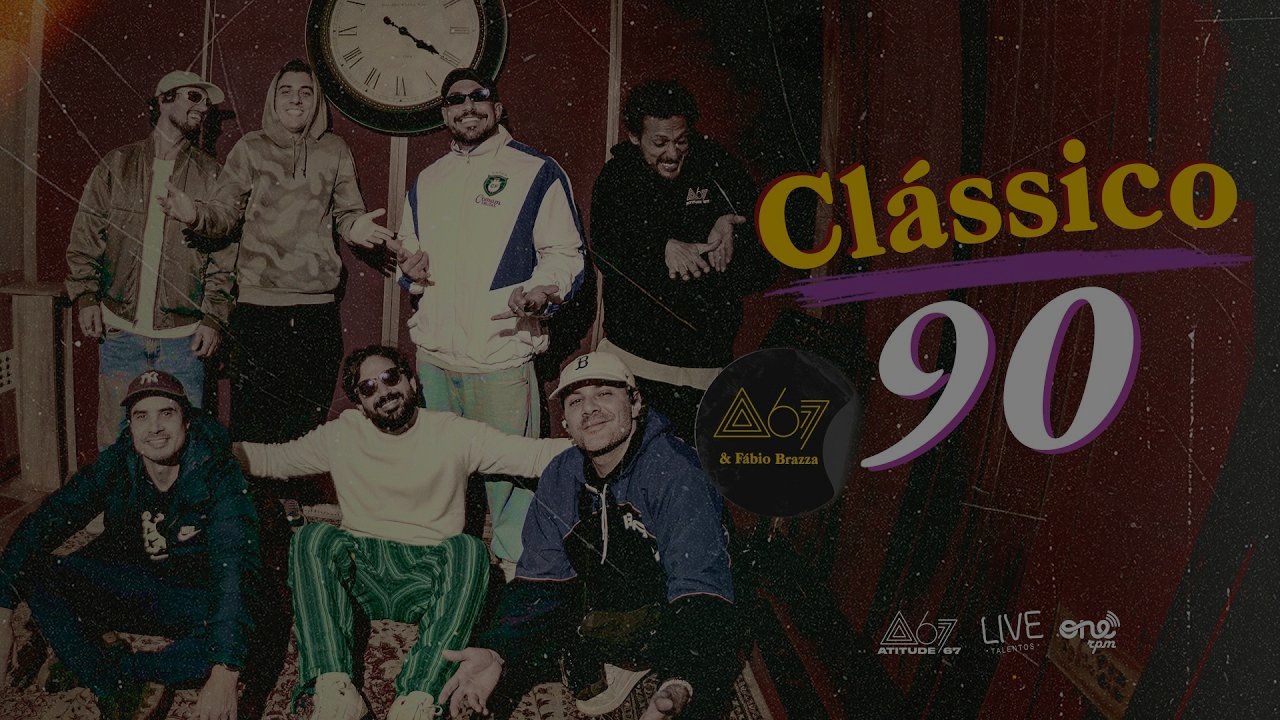 Atitude 67, Fábio Brazza - Clássico (90) [Ao Vivo]