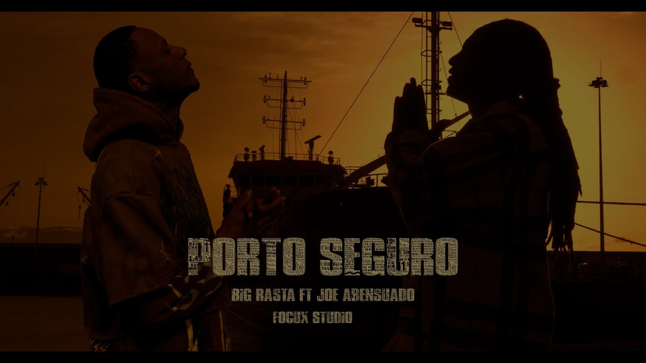 Big Rasta & Joe Abensuado - Porto Seguro