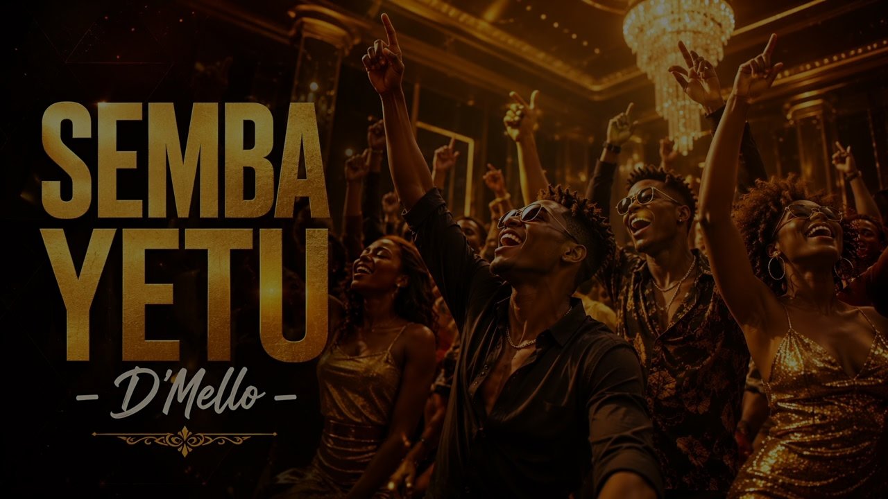 D'Mello - SEMBA YETU