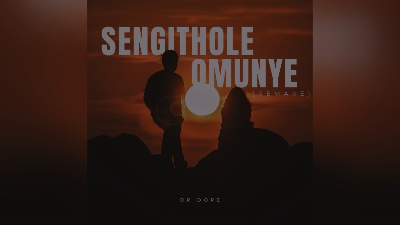 Dr Dope - Sengithole Omunye (Remake)