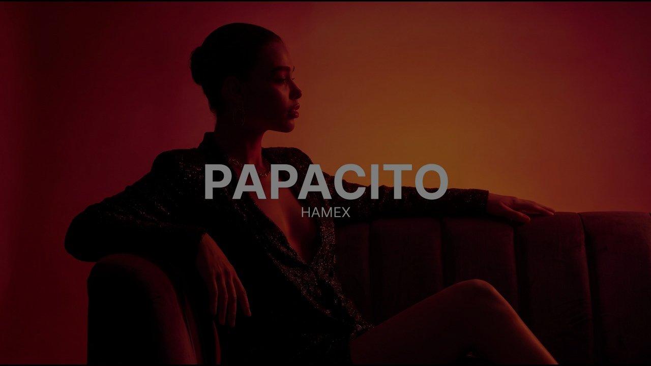 HAMEX - Papacito
