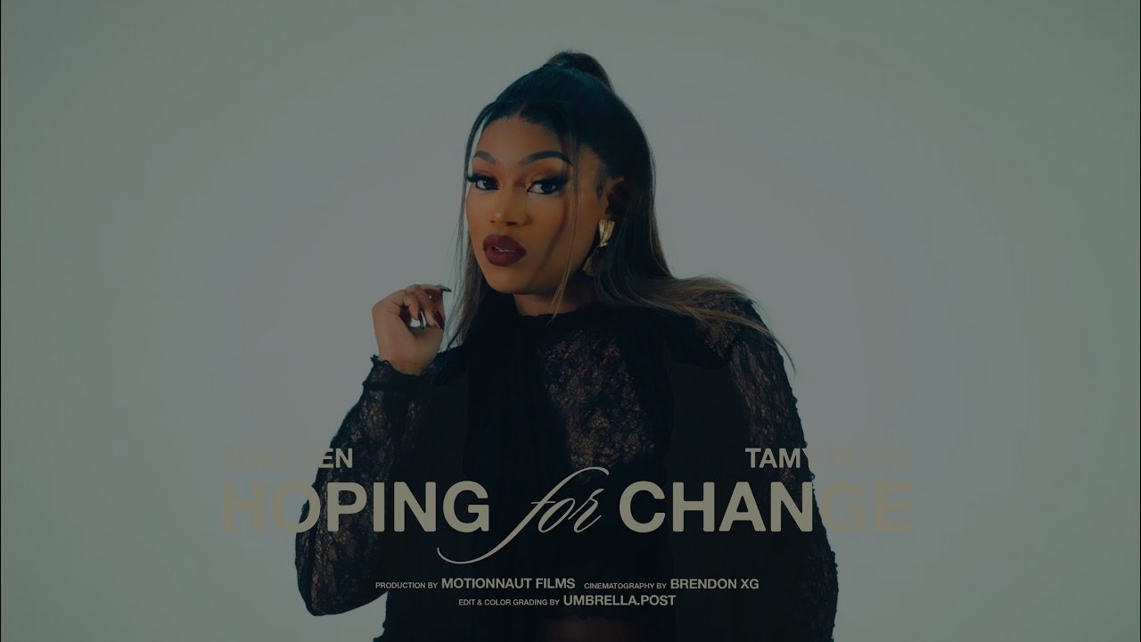 Holy Ten - Hoping for Change (feat. Tamy Moyo)