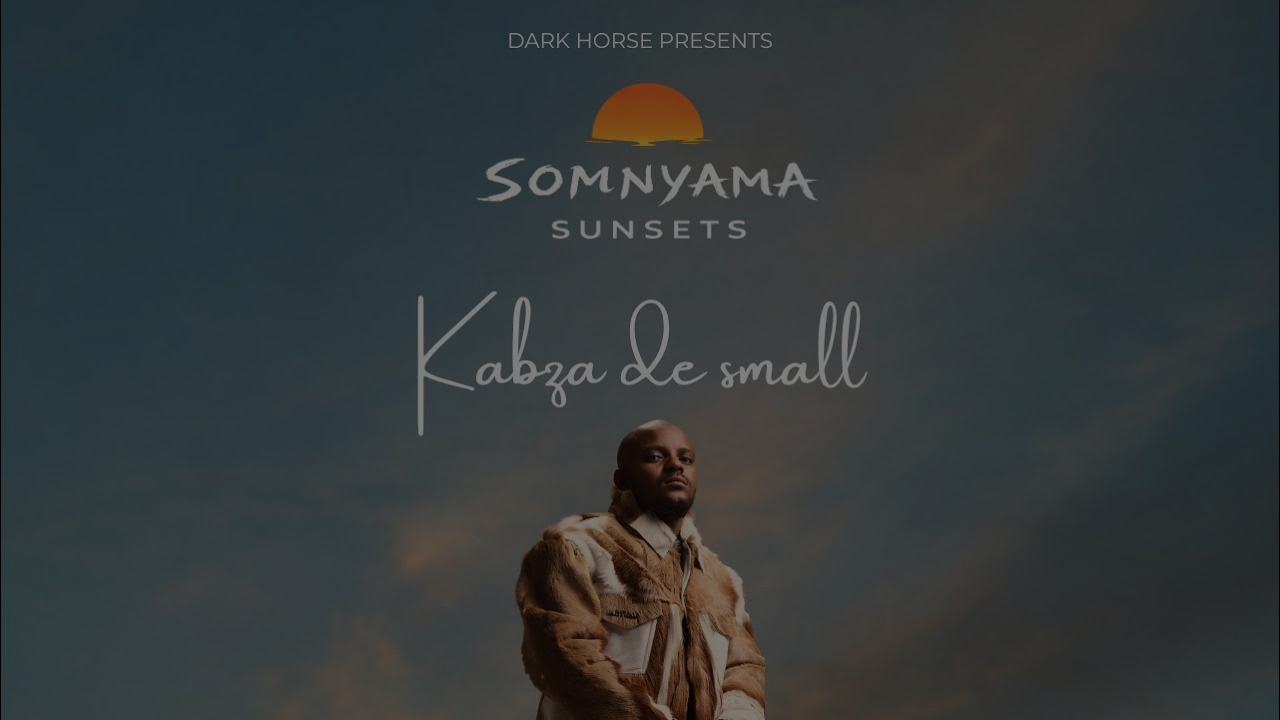 Kabza De Small Deep House Set | SOMNYAMA SUNSETS 038