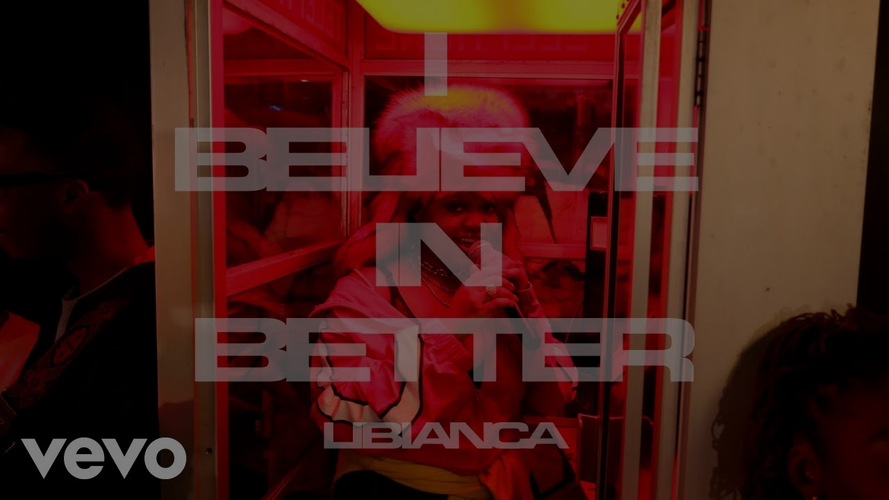 Libianca - I Believe in Better (LIVE PERFORMANCE)