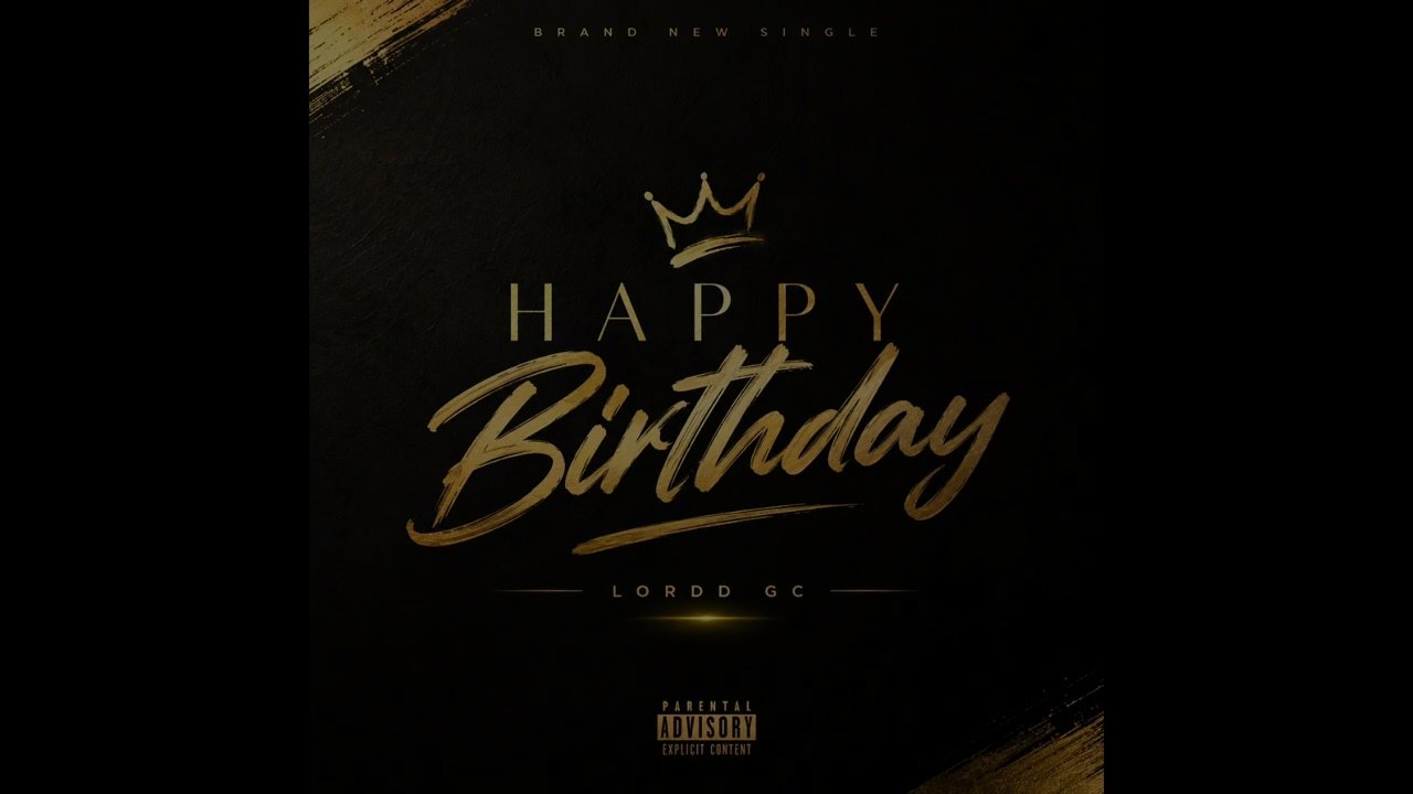 Lordd GC - Happy Birthday