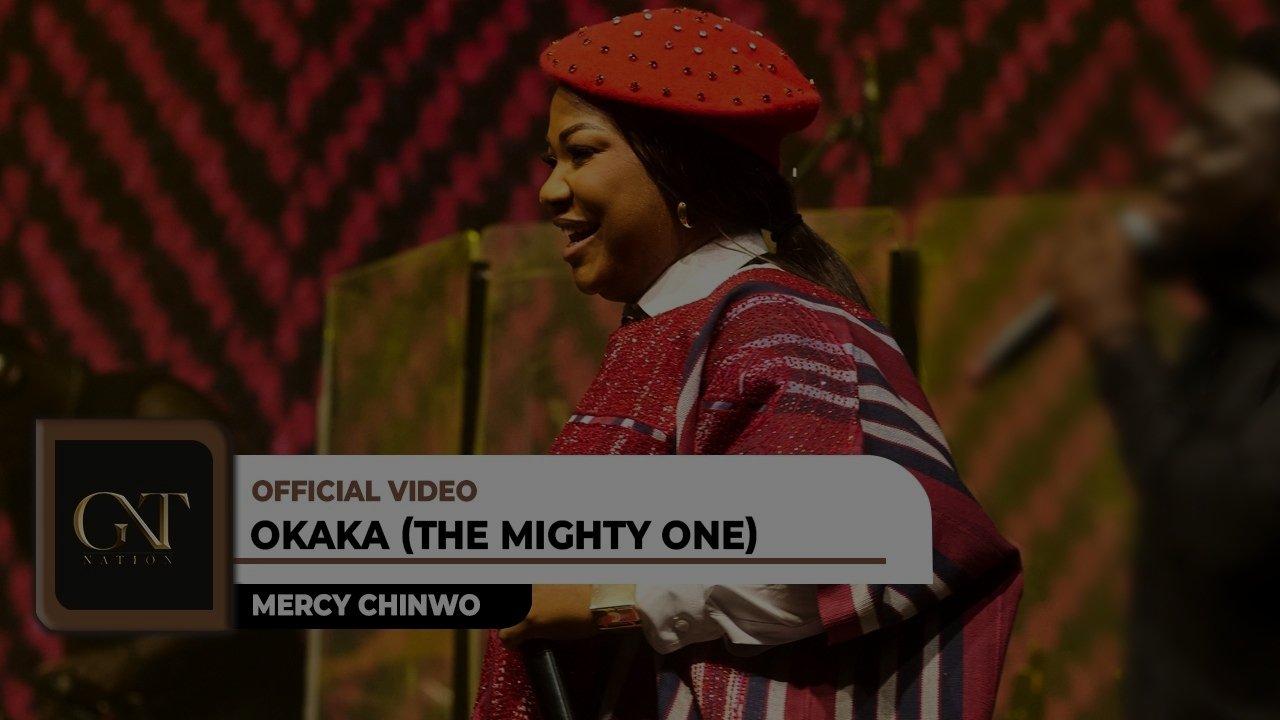 Mercy Chinwo - Okaka
