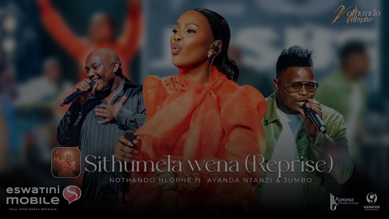 Nothando Hlophe feat. Ayanda Ntanzi & Jumbo - Sithumela wena (Reprise)