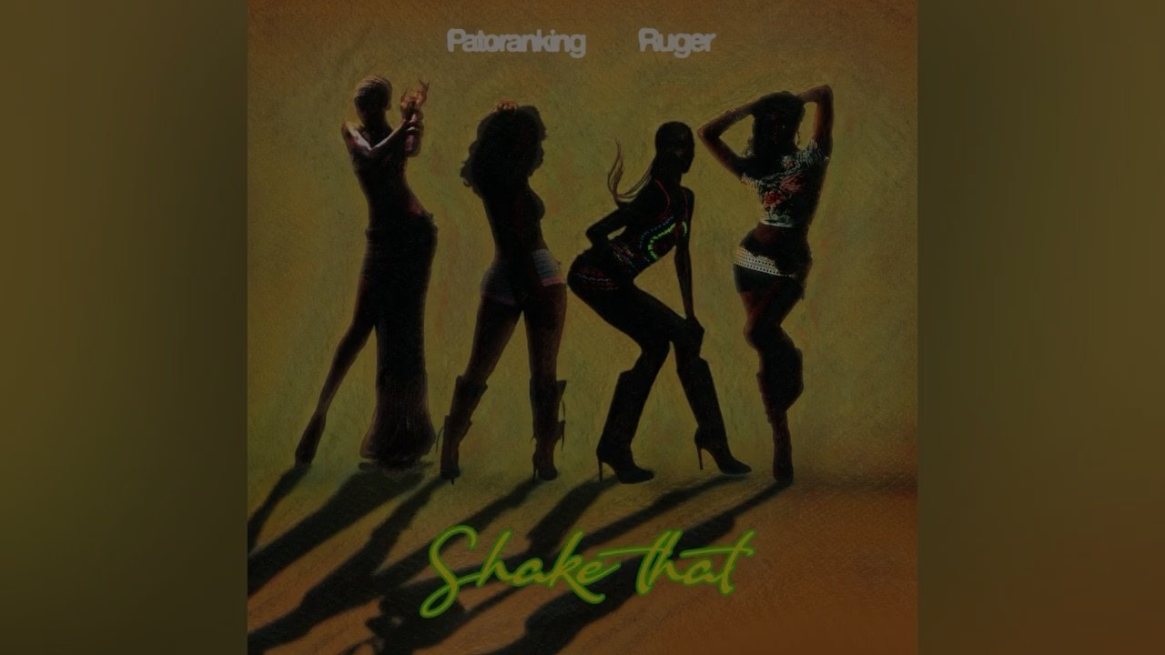 Patoranking - Shake That (feat. Ruger)