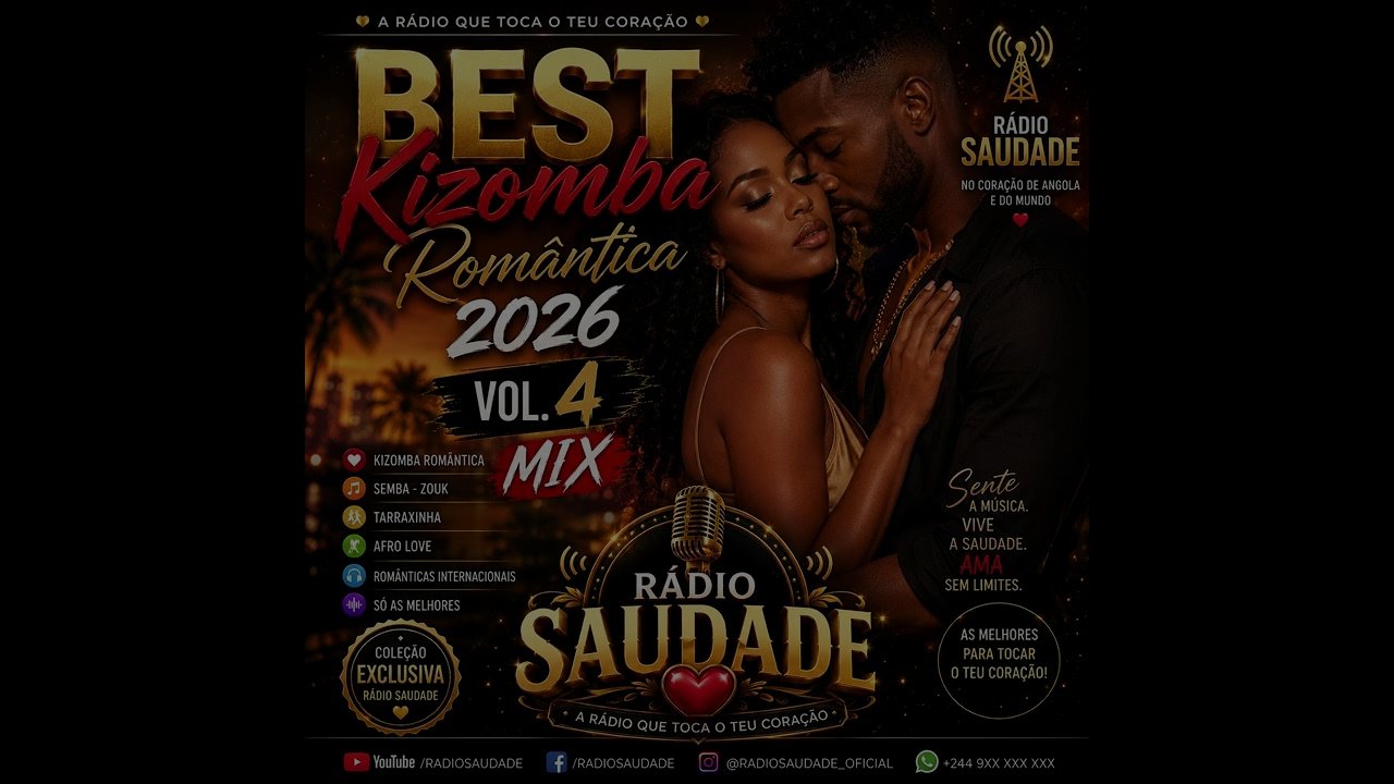 Radio Saudade - BEST KIZOMBA VOL.4 MIX 2026