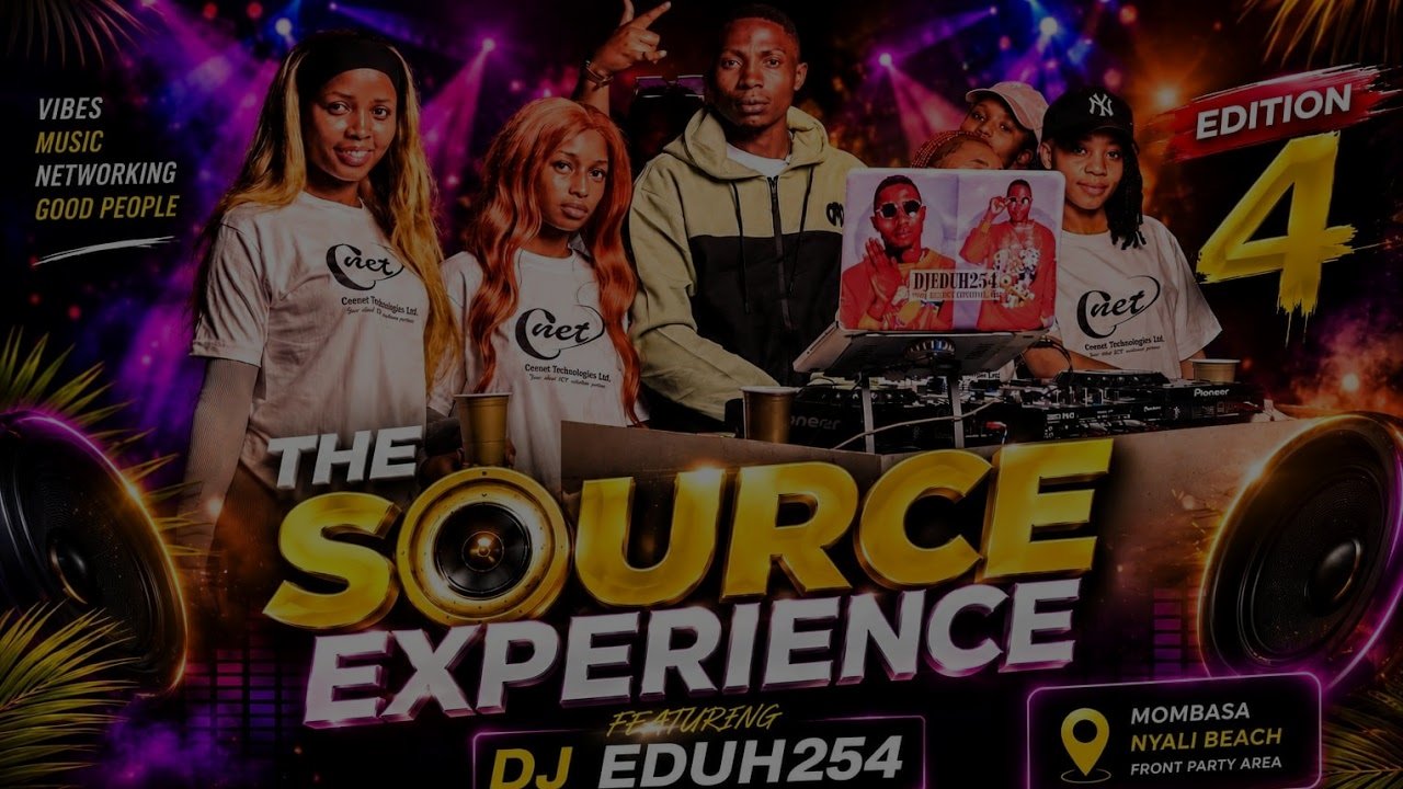 The Source Experience / Edition 4/ Dropped By Dj Eduh254 (2026 Home Of Good Vibes)