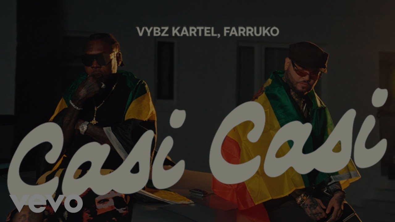 Vybz Kartel, Farruko - Casi Casi