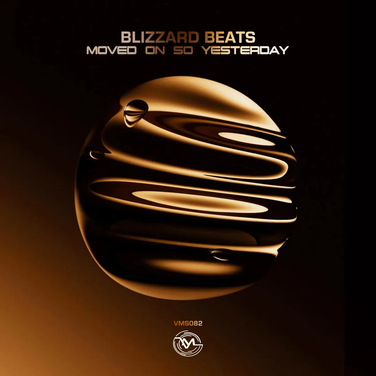 Blizzard Beats – Moved on so Yesterday