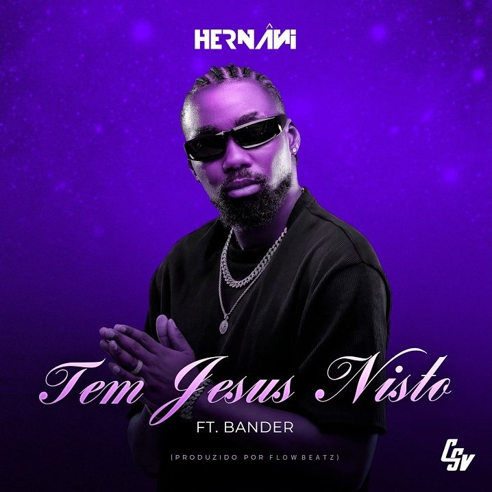 Hernâni & Bander Tem Jesus Nisto