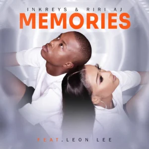 Inkreys & Riri Aj – Memories (feat. Leon Lee)