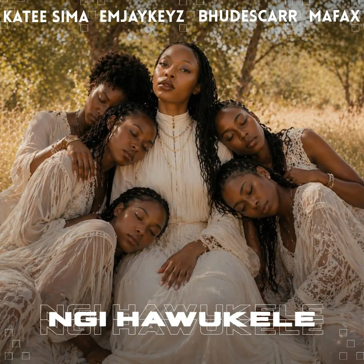 Katee Sima – Ngi Hawukele (feat. Bhudescar, Mafax & EMJAYKEYZ)