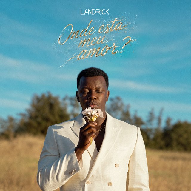 Landrick Onde Está Meu Amor EP